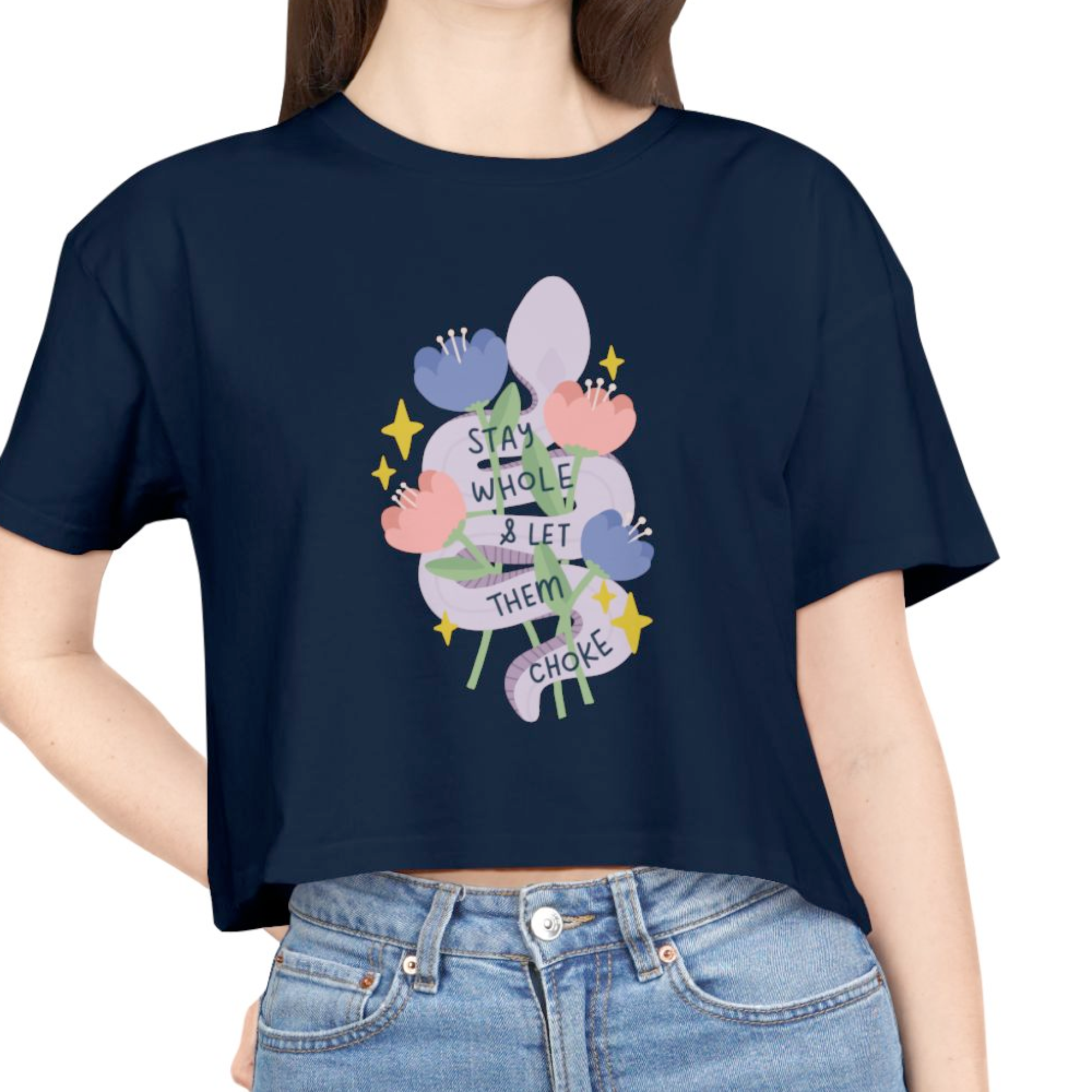 Stay Whole & Let Them Choke Women's Cropped Tee