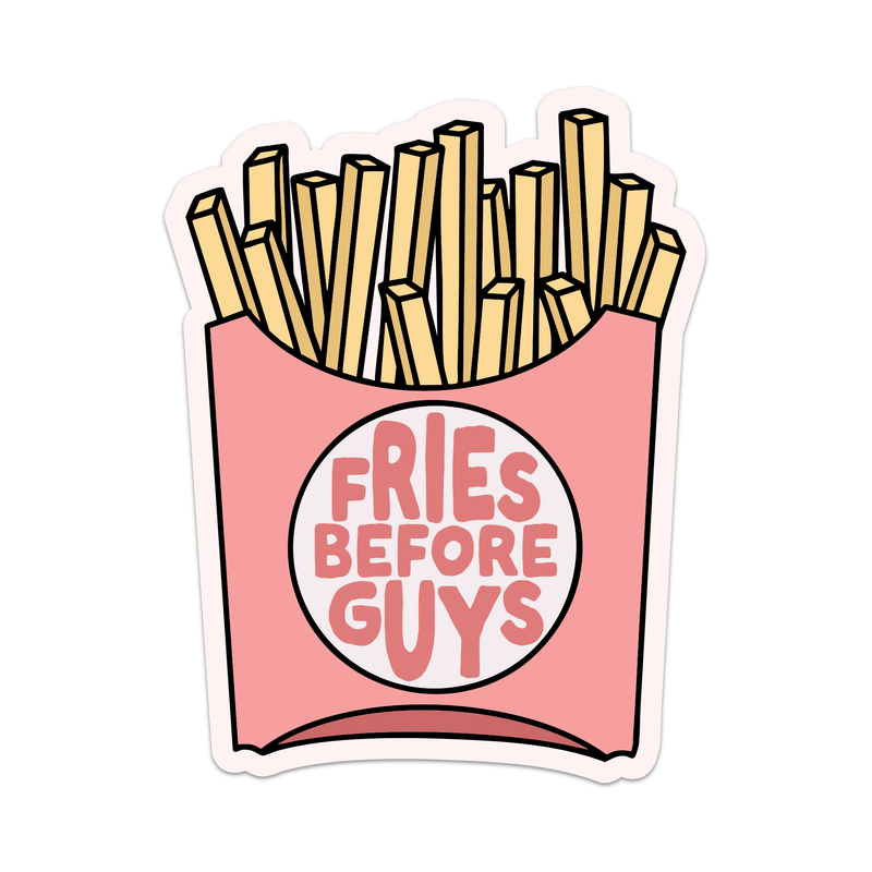 Fries Before Guys