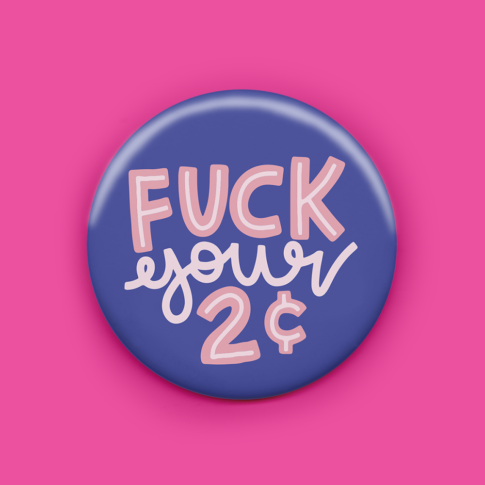 Fuck Your 2 Cents Magnet