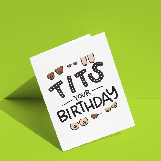 Tits Your Birthday Greeting Card