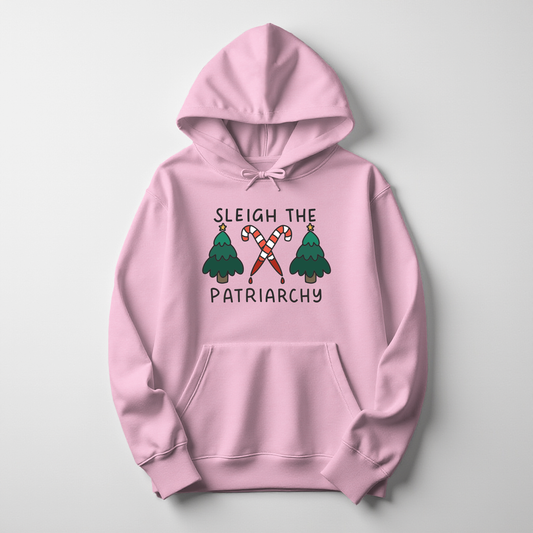 Sleigh the Patriarchy Hoodie