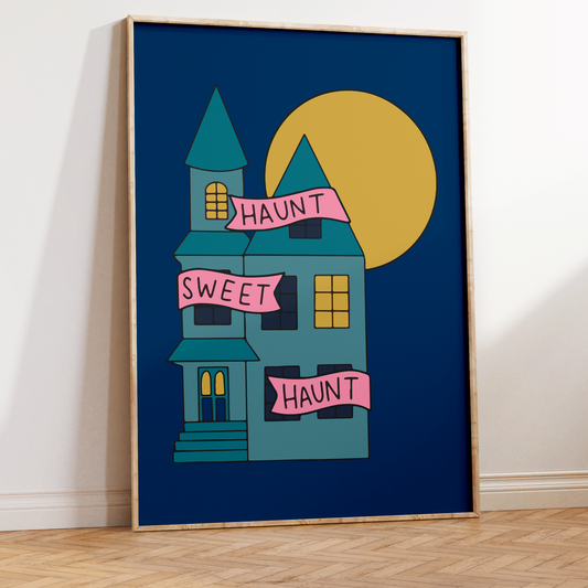 Haunt Sweet Haunt Art Print
