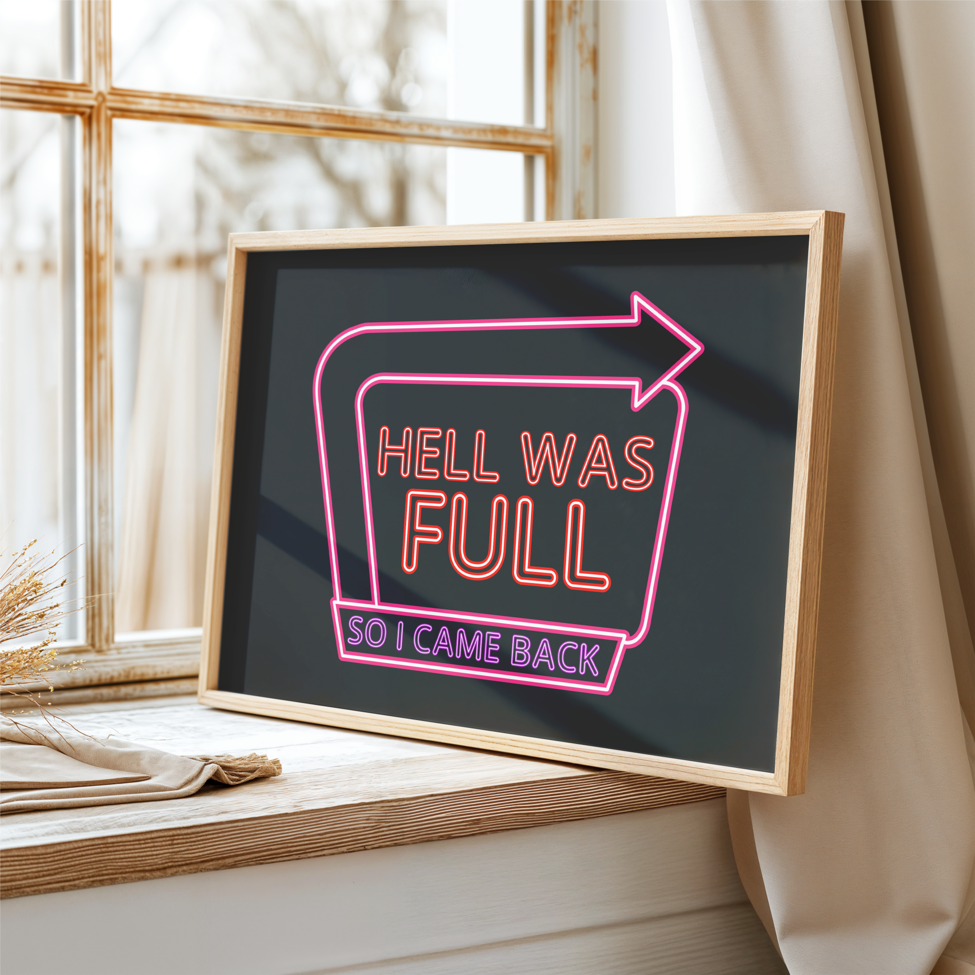 Hell Was Full So I Came Back Unframed Art Print