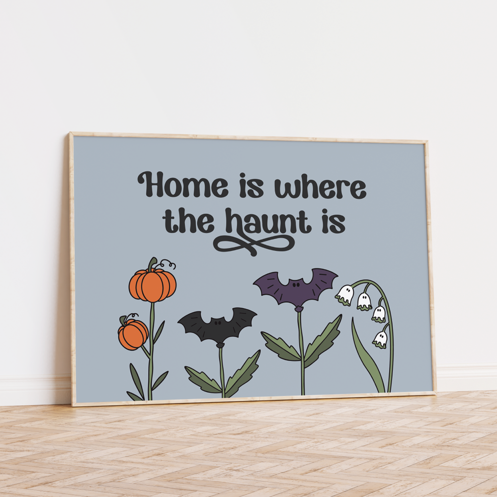 Home Is Where the Haunt Is Unframed Art Print