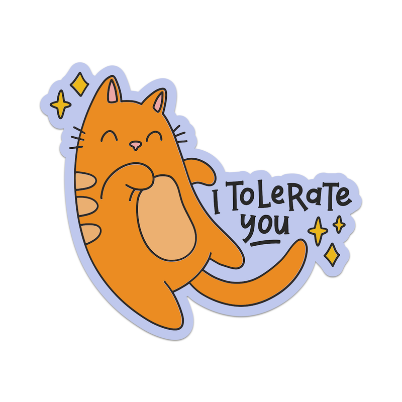 I Tolerate You Cat