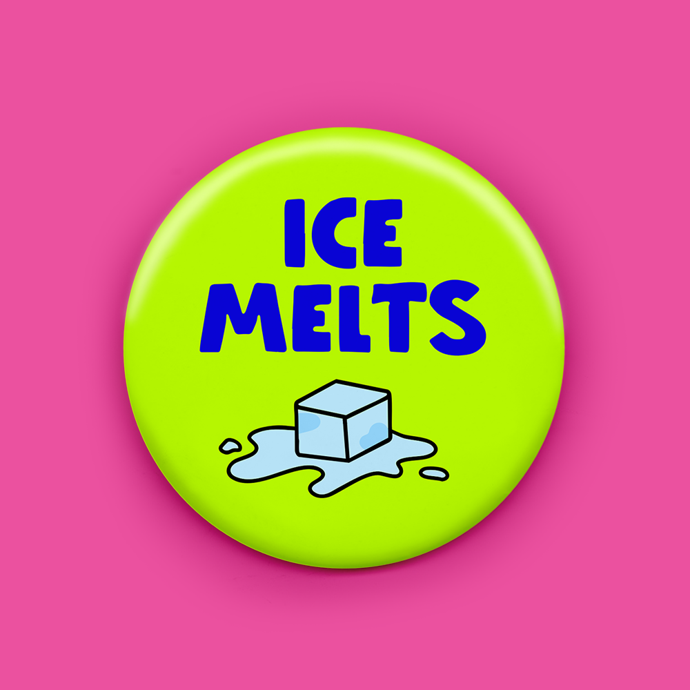 Ice Melts Magnet