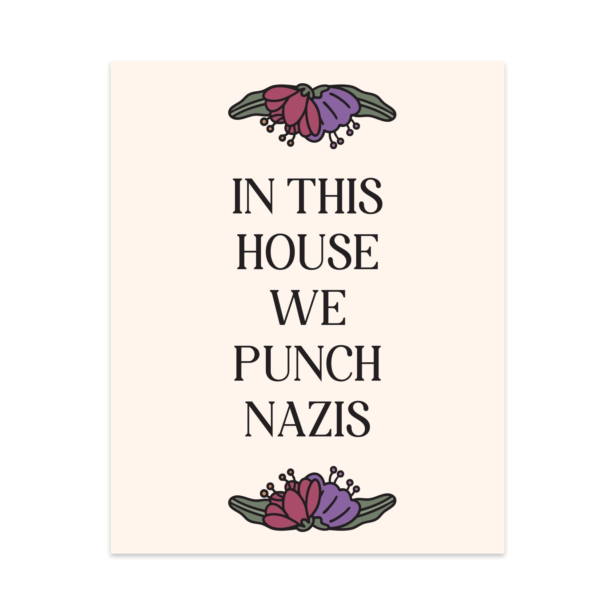 In This House We Punch Nazis Unframed Art Print