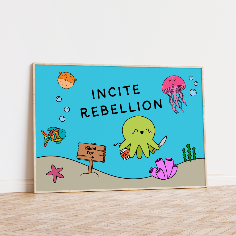 Incite Rebellion Unframed Art Print