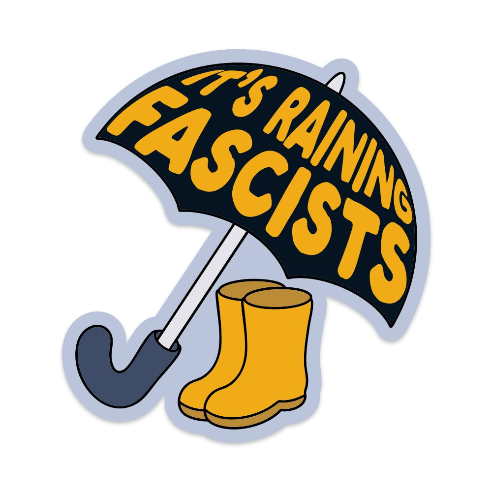 It's Raining Fascists Vinyl Sticker