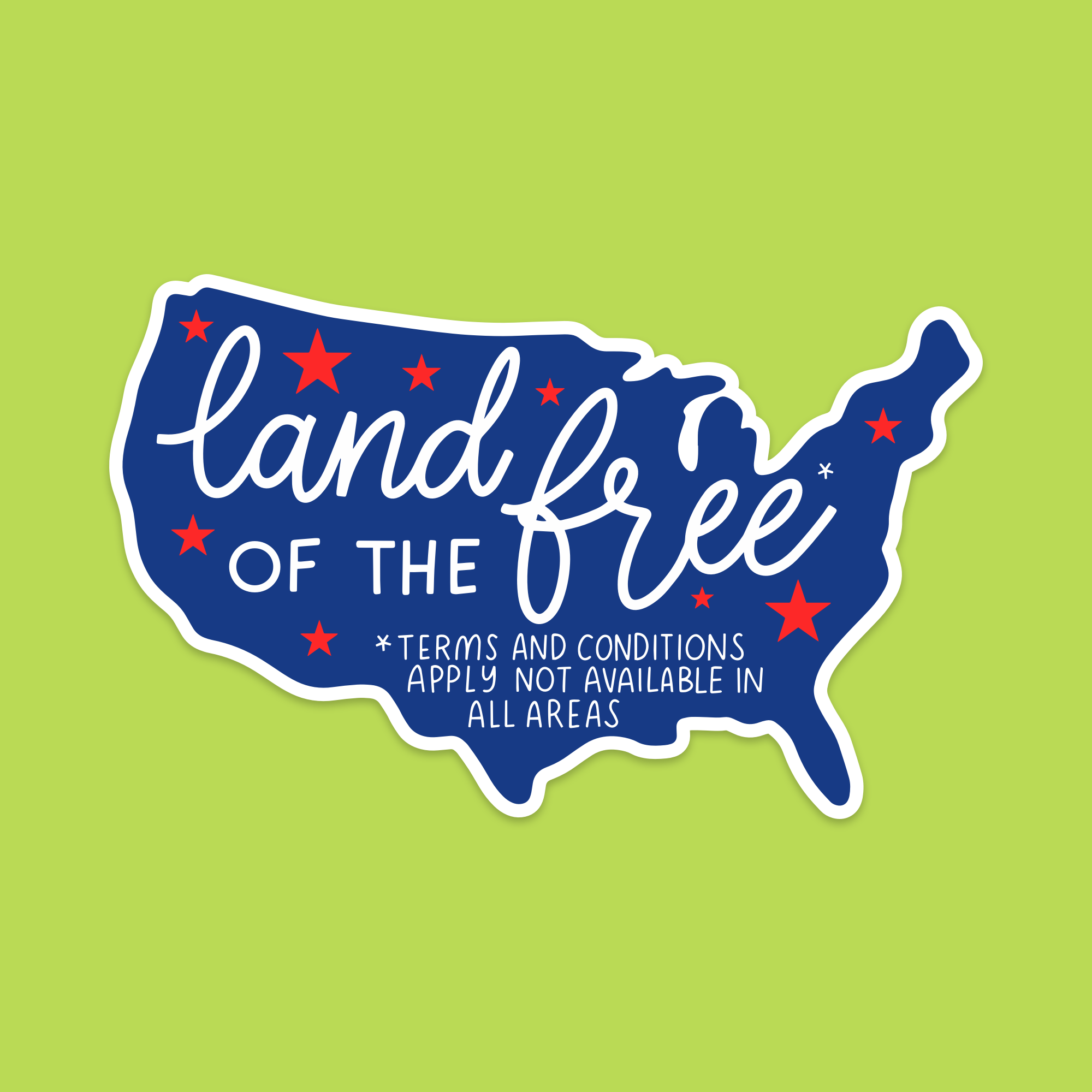 1.5" Mini Land of the Free (Terms and Conditions Apply) Vinyl Sticker