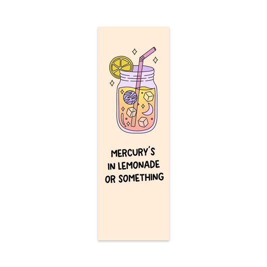 Mercury's In Lemonade Bookmark