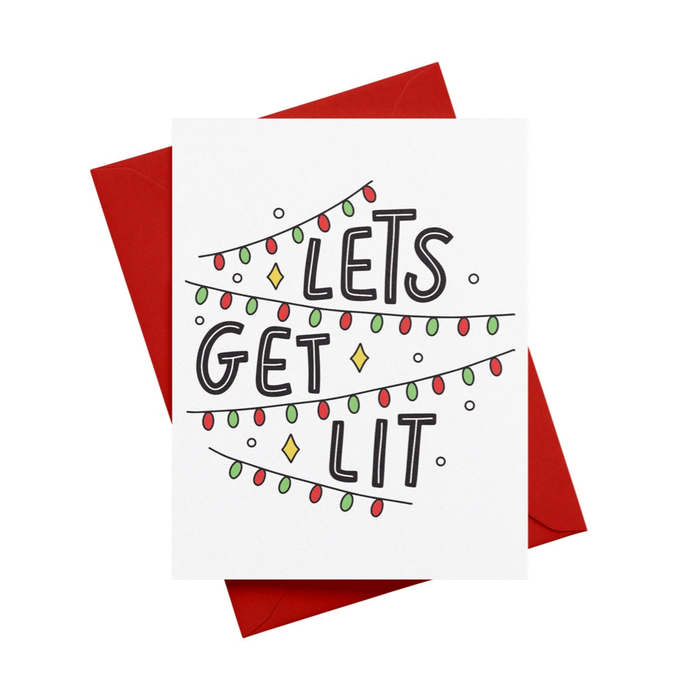 Let's Get Lit Greeting Card