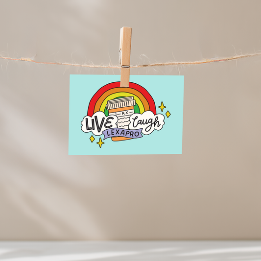 Live Laugh Lexapro Unframed Mini Art Print