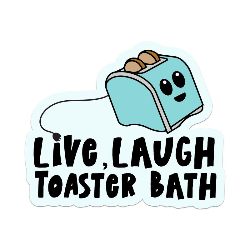 Live Laugh Toaster Bath