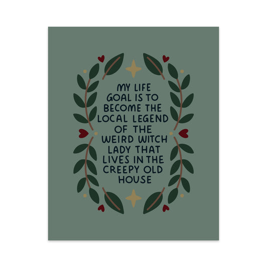 Local Legend Of The Weird Witch Unframed Art Print