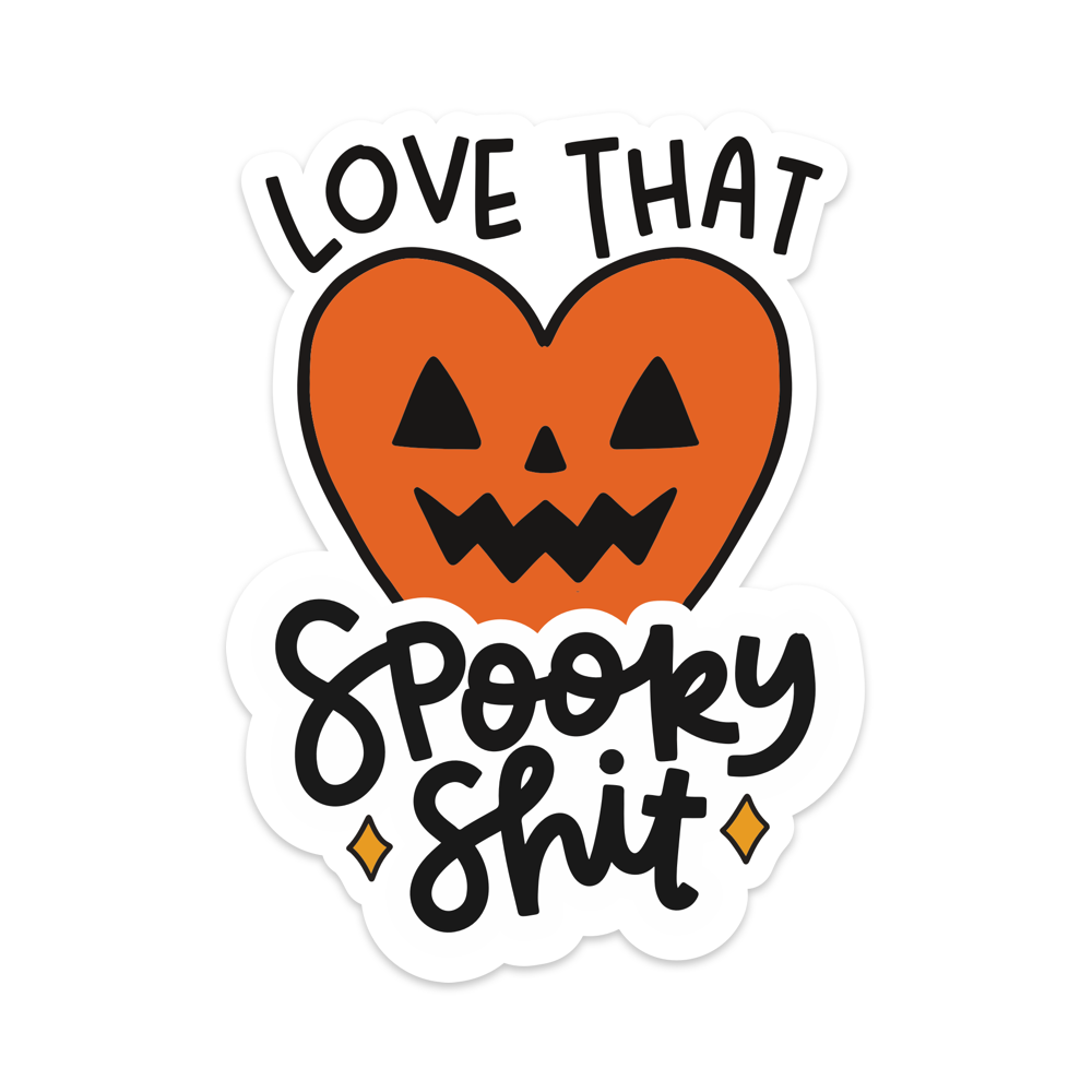 Love That Spooky Shit Vinyl Sticker