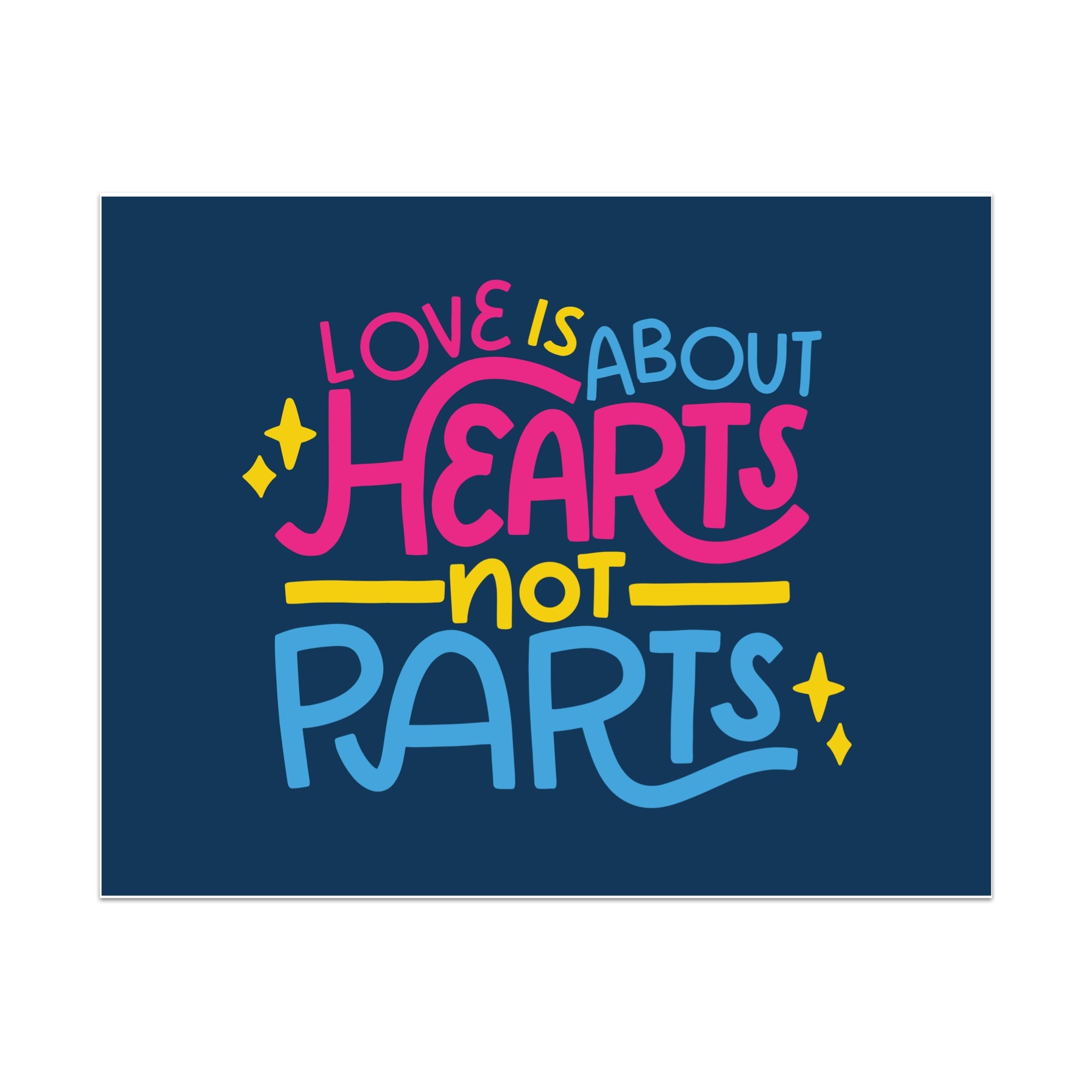 Love is About Hearts Not Parts Unframed Art Print