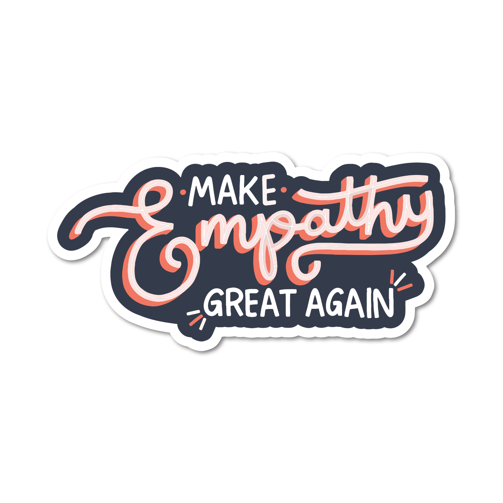 5" Make Empathy Great Again Car Decal