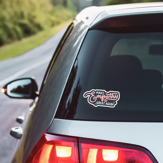 5" Make Empathy Great Again Car Decal
