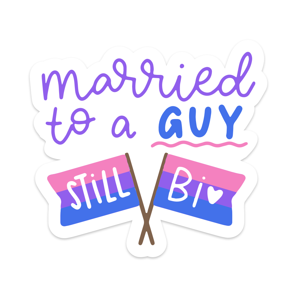 Married to a Guy Still Bi Vinyl Sticker