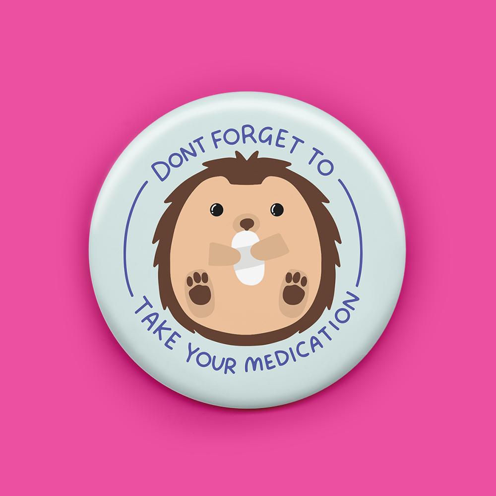 Don't Forget to Take Your Medication Magnet