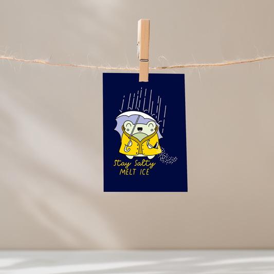 Stay Salty Melt ICE Unframed Mini Art Print