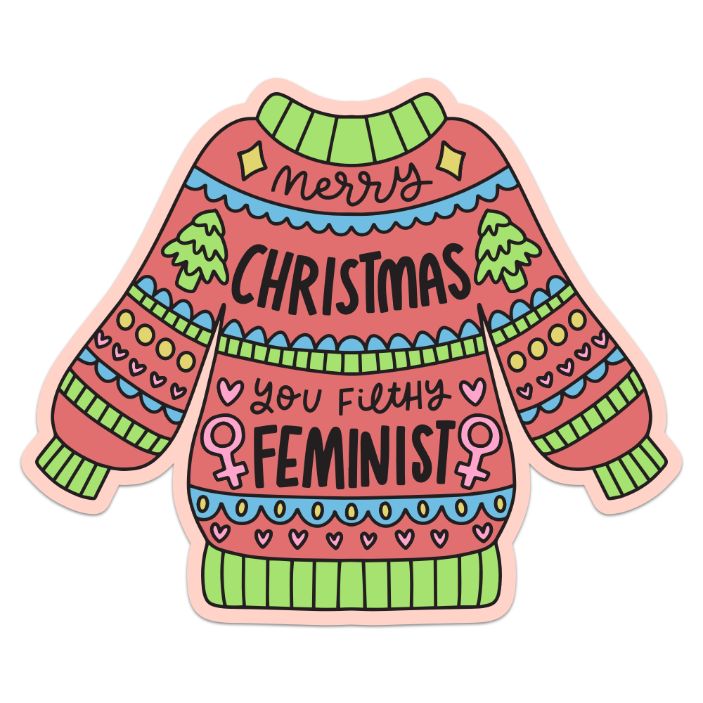 Merry Christmas You Filthy Feminist Vinyl Sticker