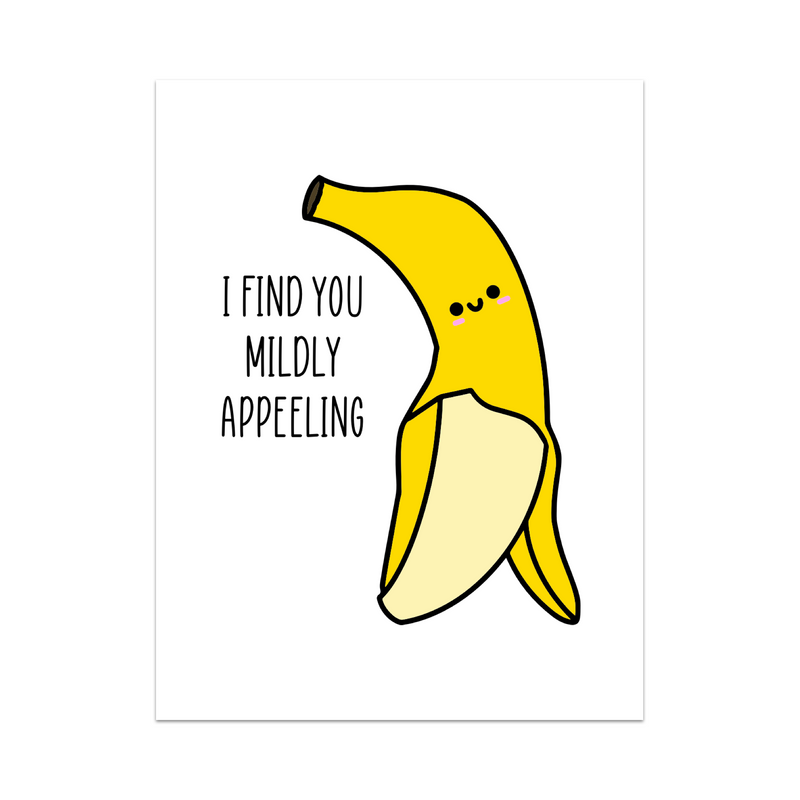 I Find You Mildly Appeeling Greeting Card