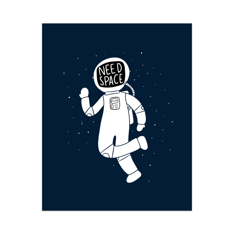 Need Space Unframed Art Print