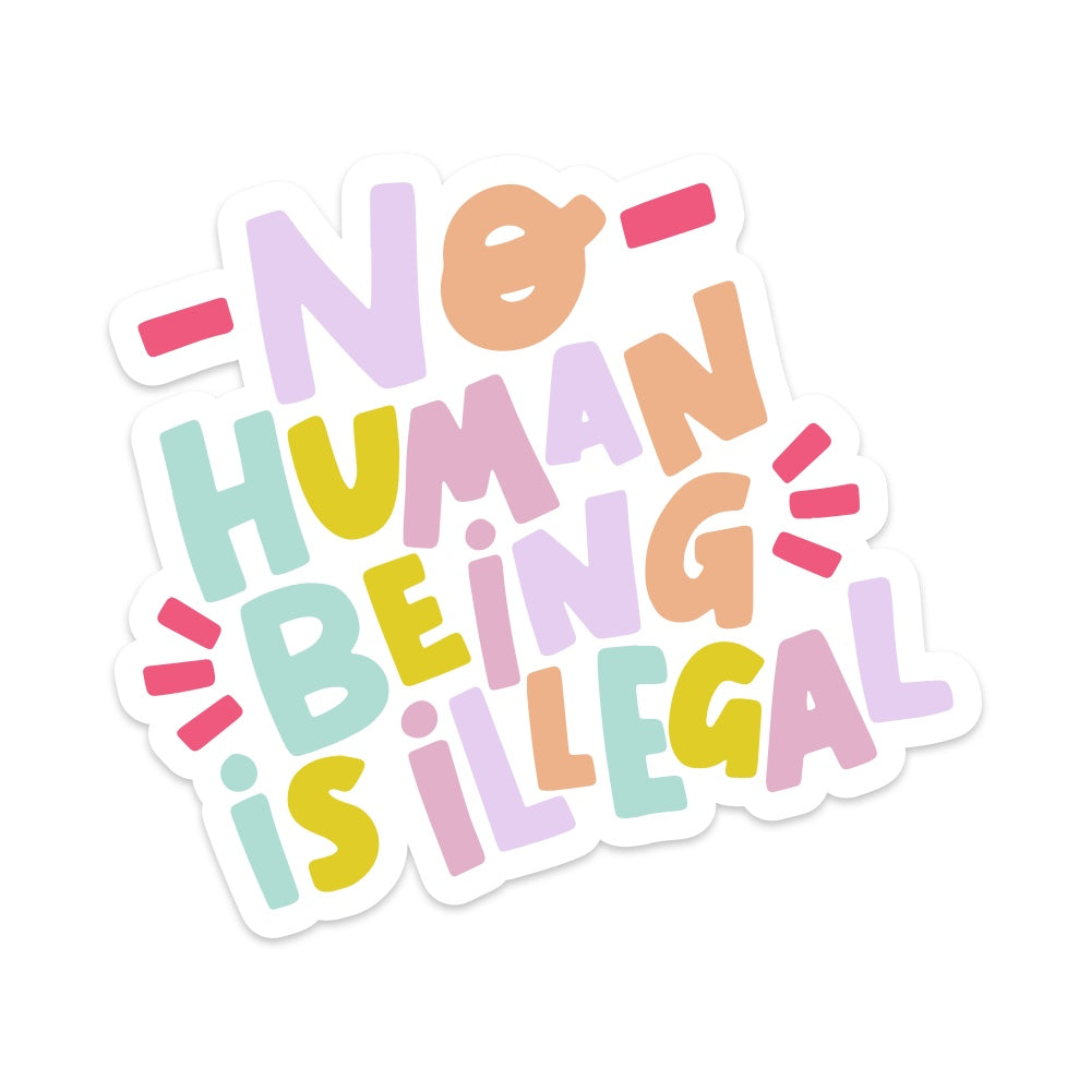 5" No Human Being is Illegal Car Decal