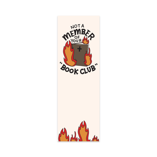 Not a Member of Your Book Club Bookmark