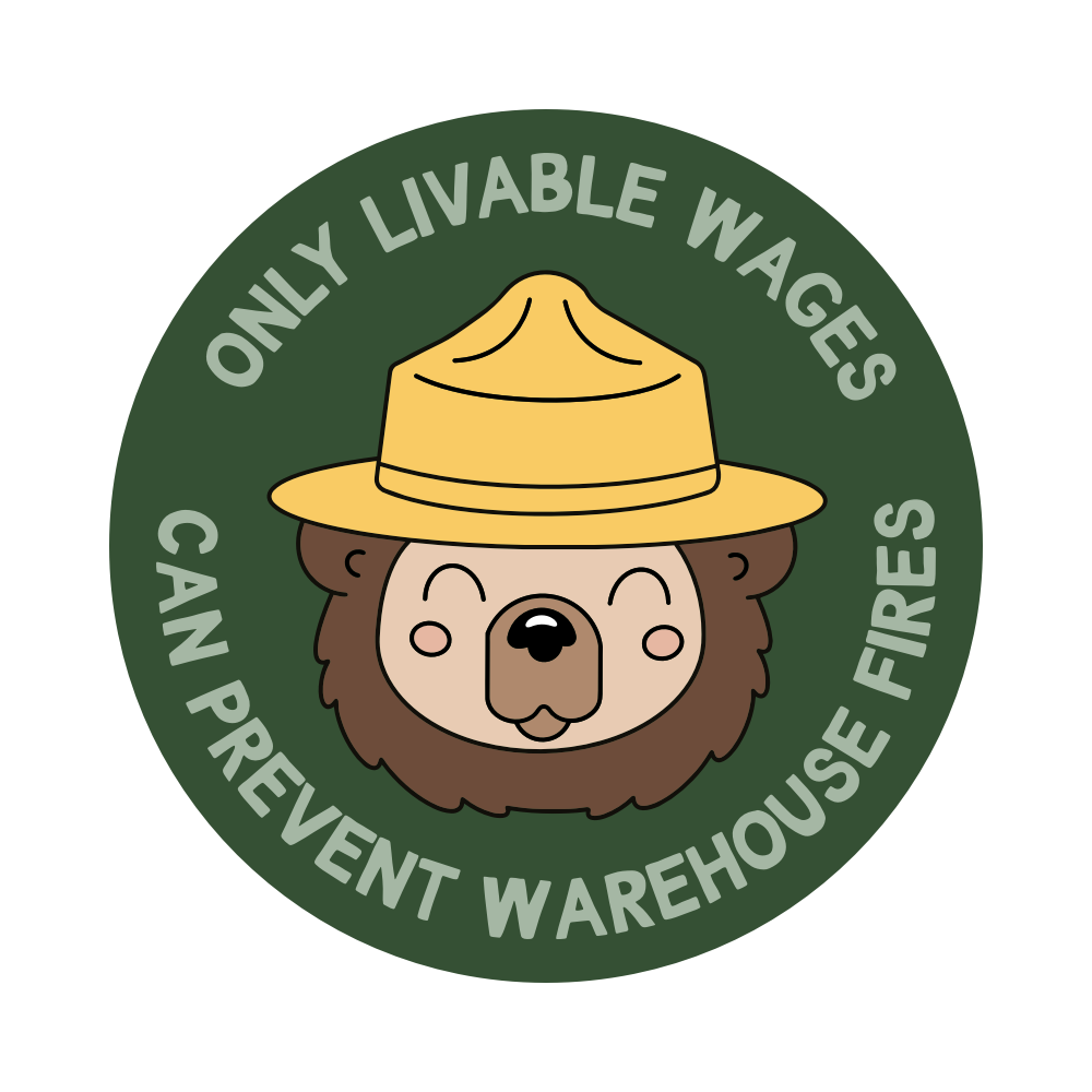 Only Liveable Wages Can Prevent Warehouse Fires Vinyl Sticker