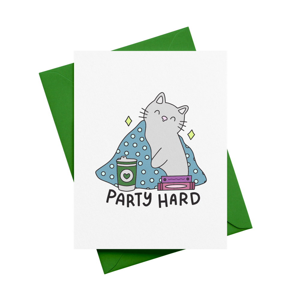 Party Hard Greeting Card