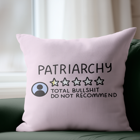 Patriarchy Do Not Recommend Pillow Cover