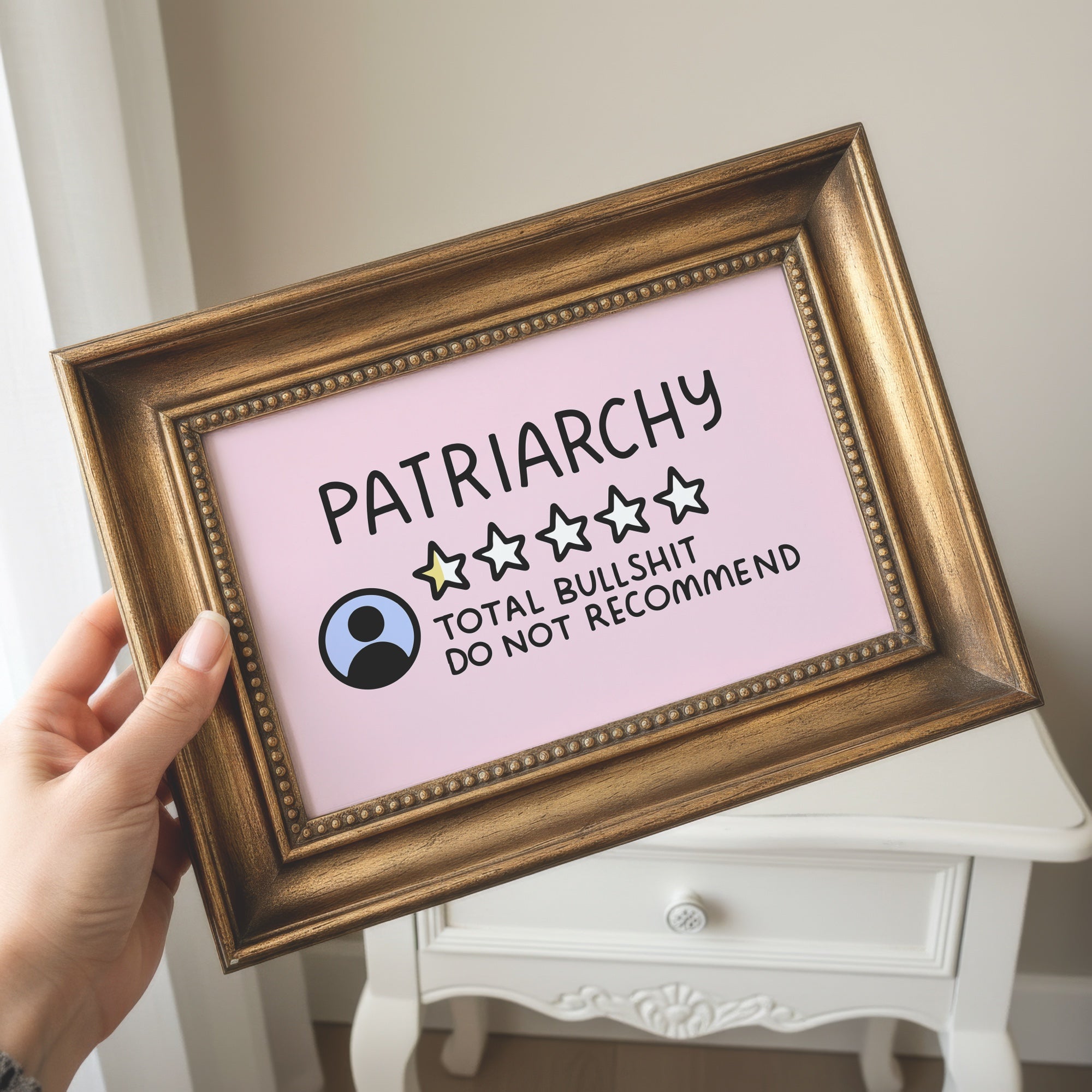 Patriarchy Do Not Recommend Unframed Art Print