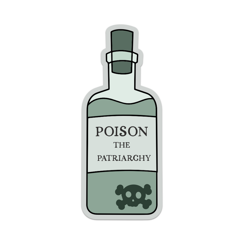 Poison The Patriarchy