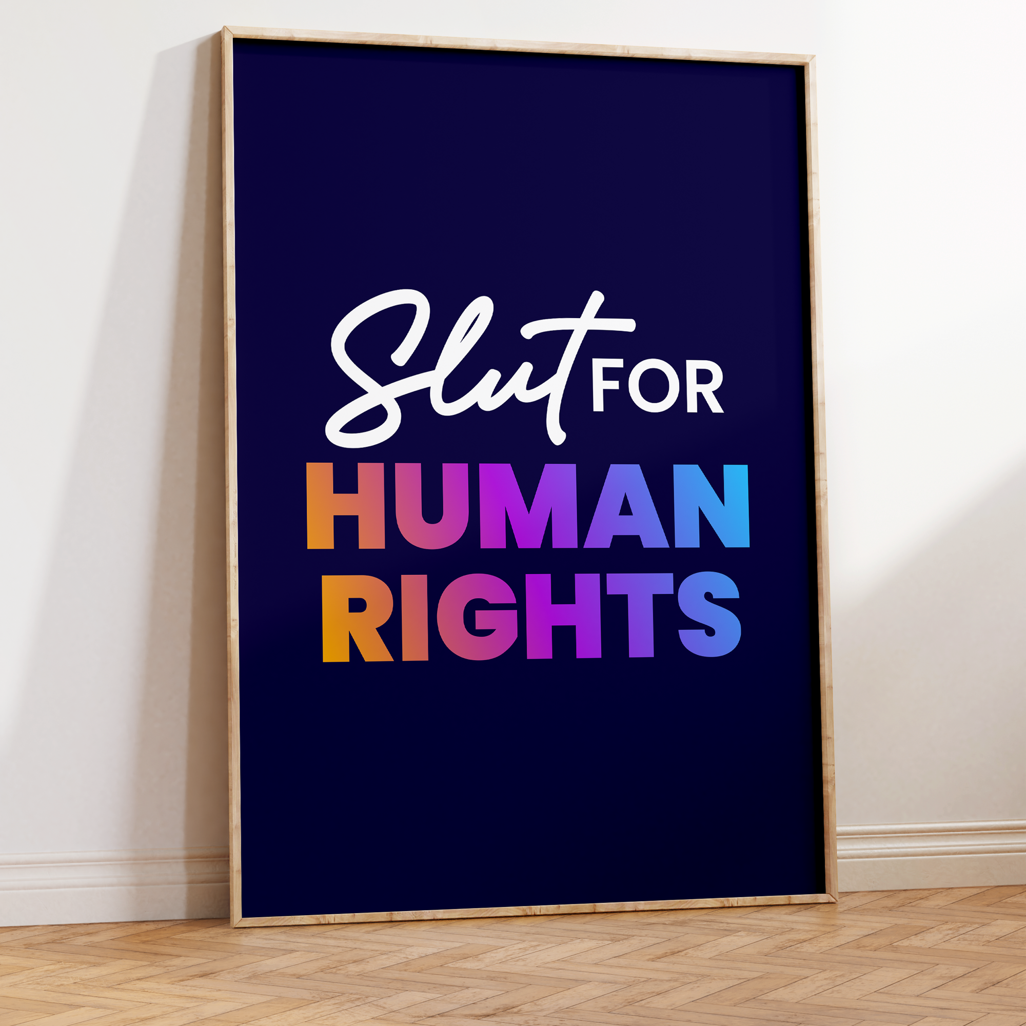 Slut For Human Rights Unframed Art Print
