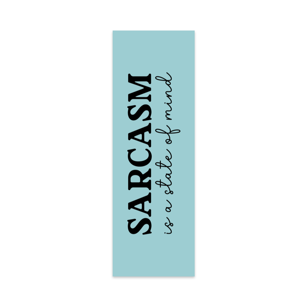 Sarcasm Is a State of Mind Bookmark