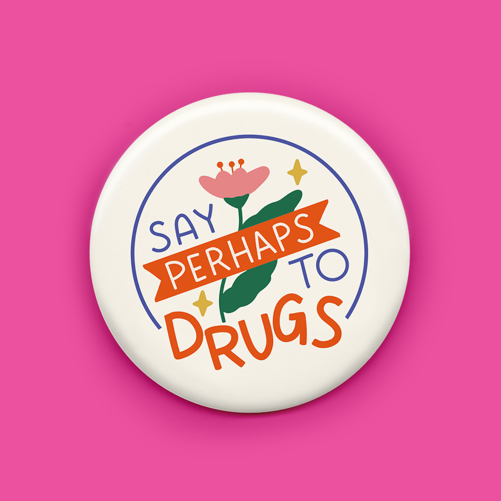 Say Perhaps to Drugs Magnet