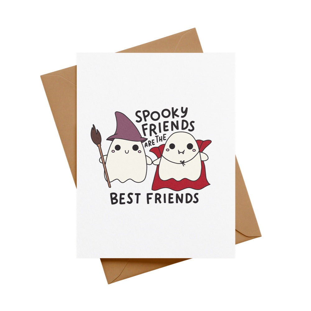 Spooky Friends are the Best Friends Greeting Card