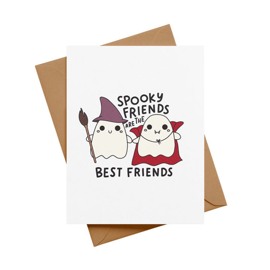 Spooky Friends are the Best Friends Greeting Card