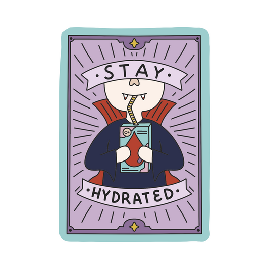 Stay Hydrated Vinyl Sticker