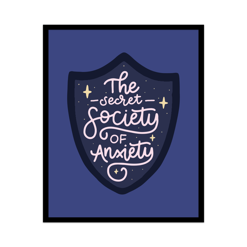 The Secret Society of Anxiety Unframed Art Print