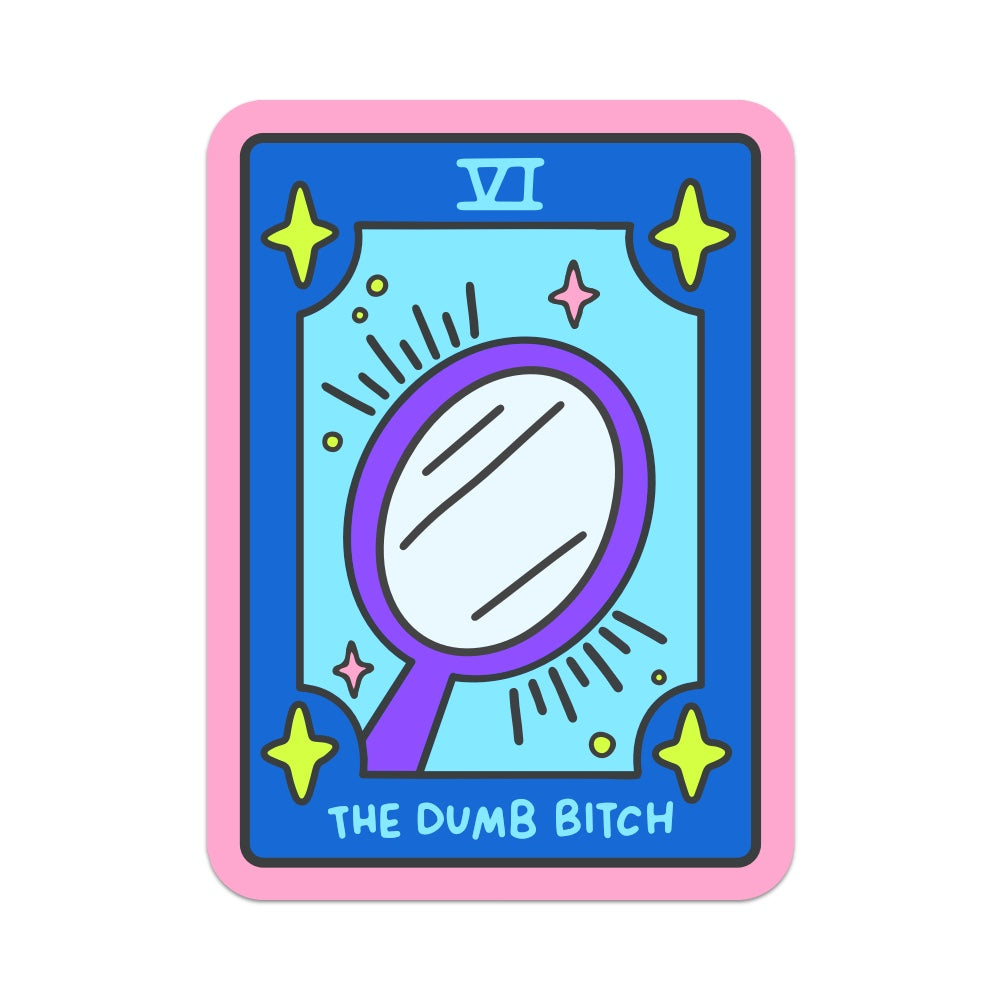 The Dumb Bitch Tarot Vinyl Sticker