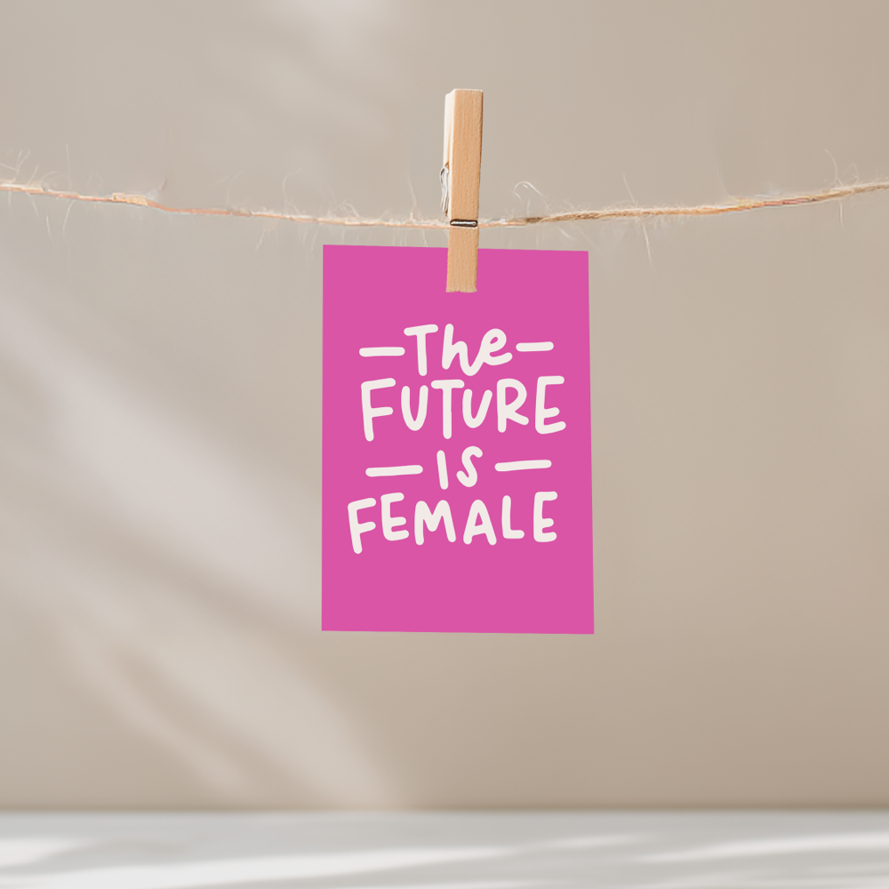 The Future Is Female Unframed Mini Art Print