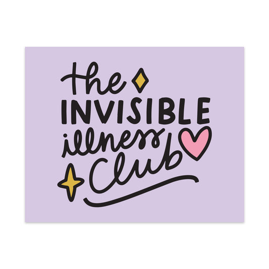 Invisible Illness Club Unframed Art Print