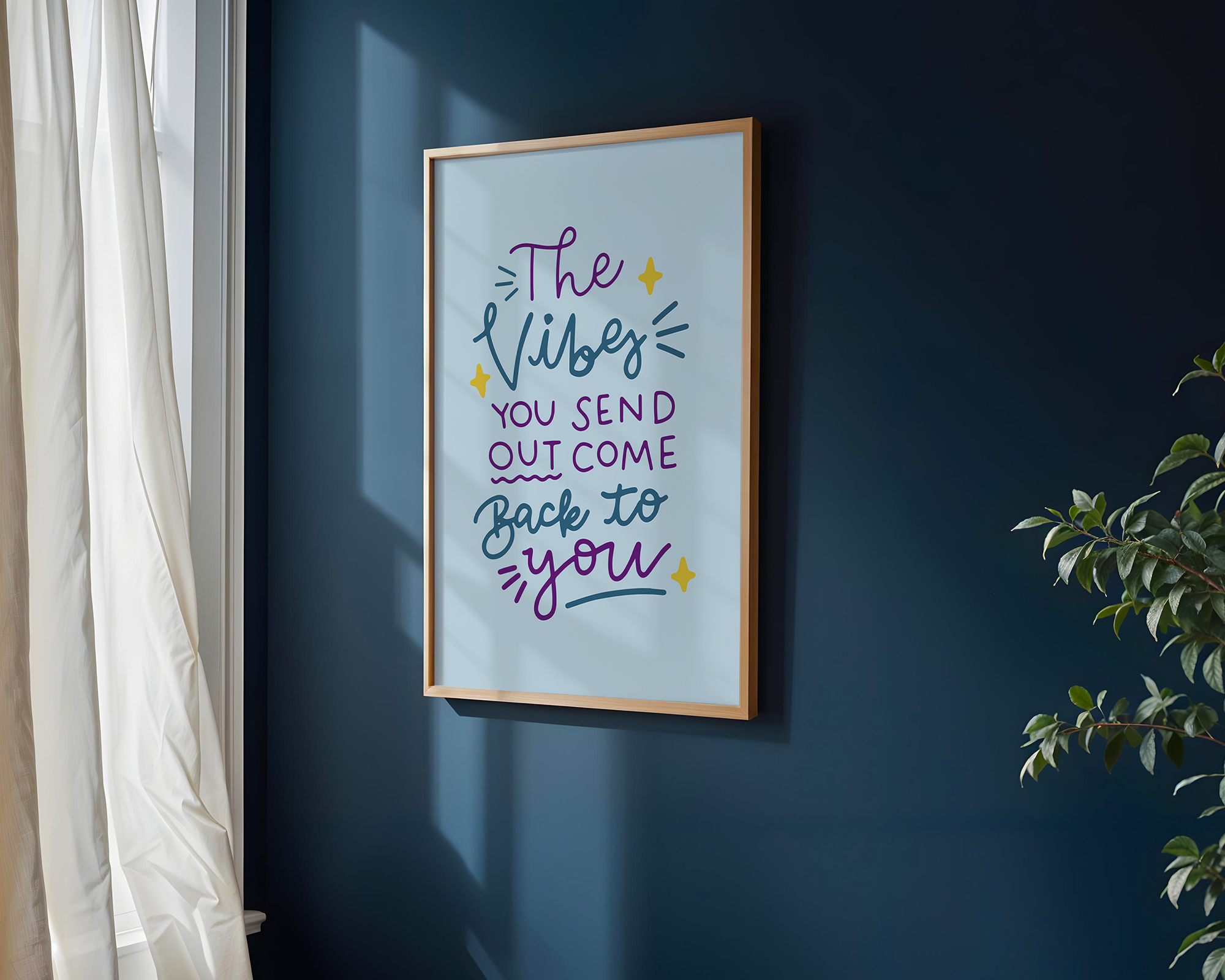 The Vibes You Send Out Come Back to You Unframed Art Print
