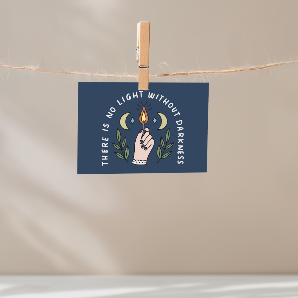 There is No Light Without Darkness Unframed Mini Art Print