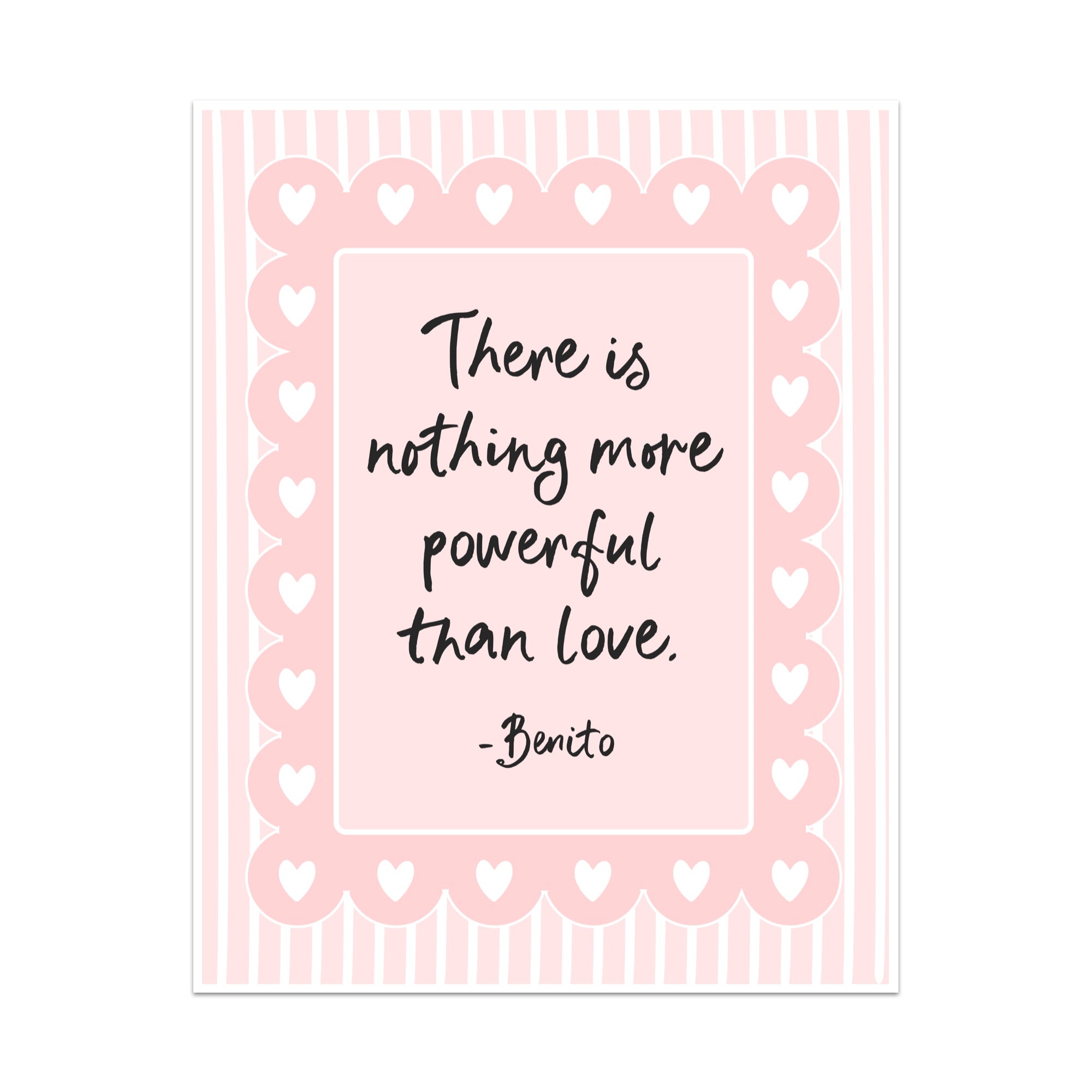 There is Nothing More Powerful Than Love Unframed Art Print