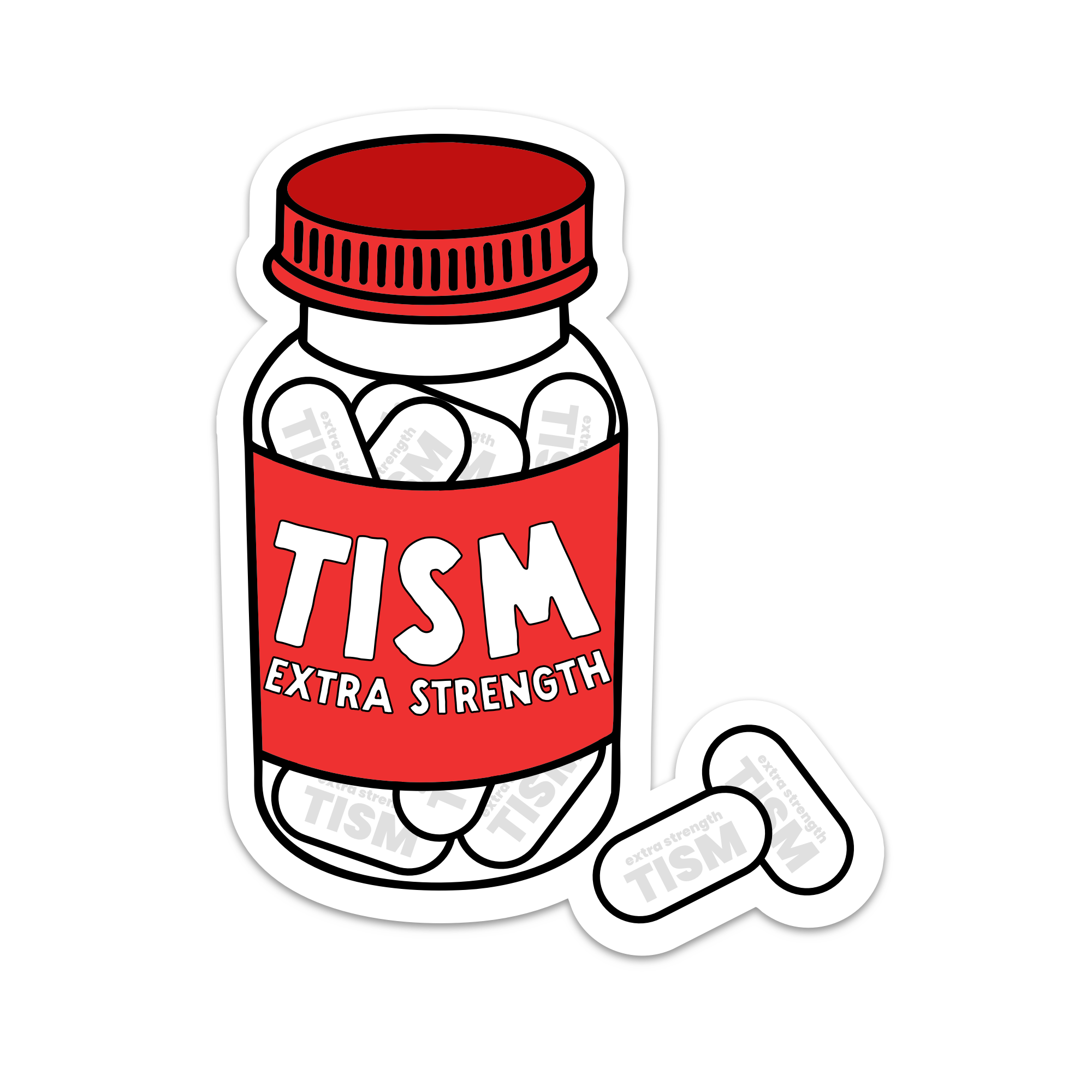 Extra Strength Tism Vinyl Sticker
